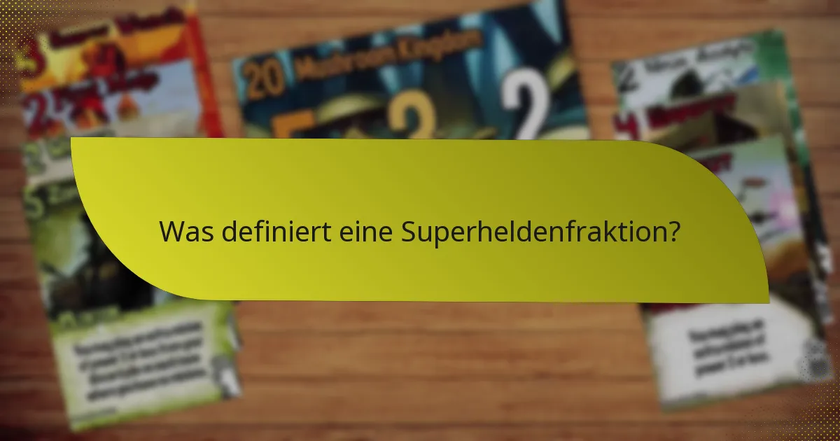 Was sind die Stärken verschiedener Superheldenfraktionen?
