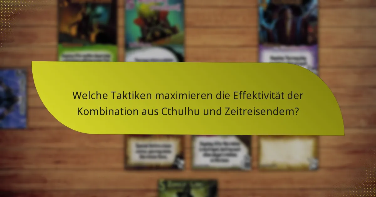 Welche anderen Charakterkombinationen sind mit Cthulhu und Zeitreisendem vergleichbar?