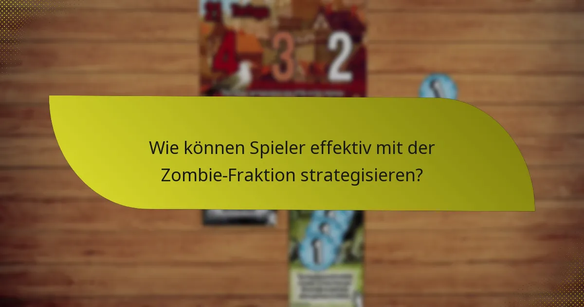 Wie schneidet die Zombie-Fraktion im Vergleich zu anderen Fraktionen ab?
